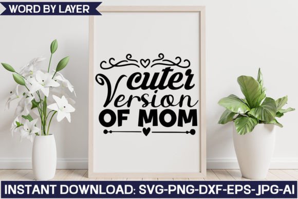 Cuter Version of Mom Svg Design: A Designer Review