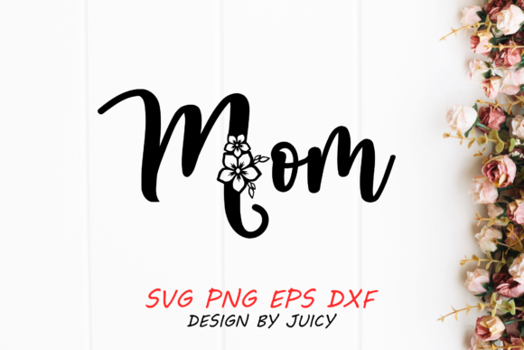 Floral Mom Svg Calligraphy Design Review