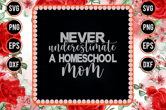 Homeschool Mom Svg Design, Never: A Designer's Review