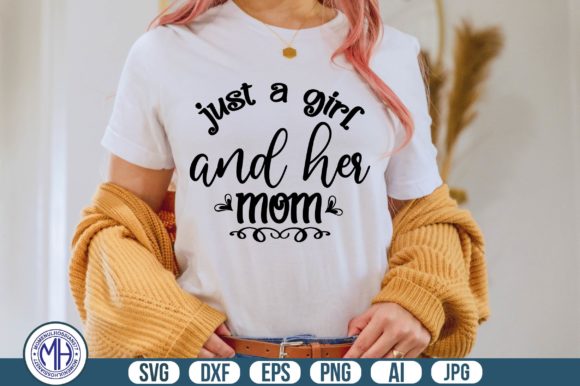 Just a Girl and Her Mom Svg: A Designer's Review