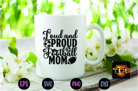 Loud and Proud Football Mom Svg Review
