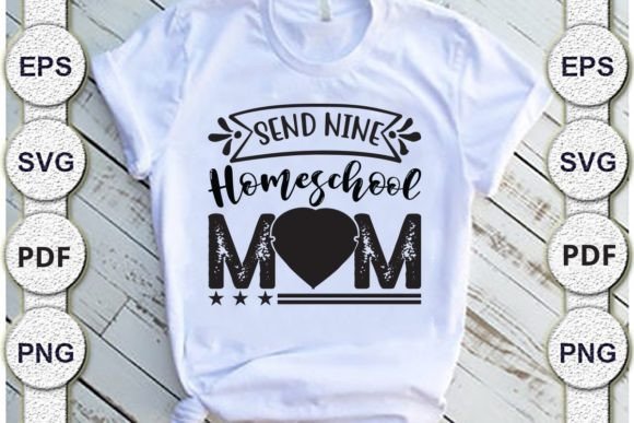 Send Nine Homeschool Mom SVG Design Review
