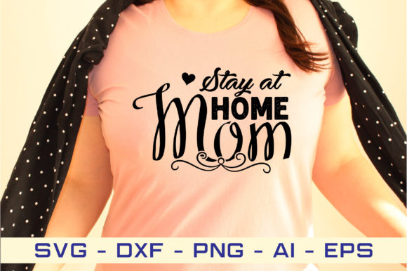 Stay at Home Mom Svg Cut File: A Designer Review
