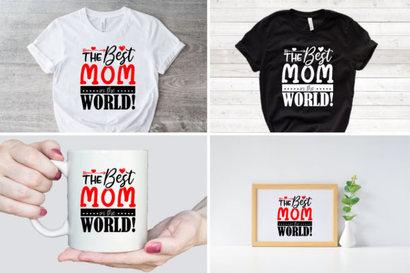 The Best Mom in the World SVG L Mom SVG Review