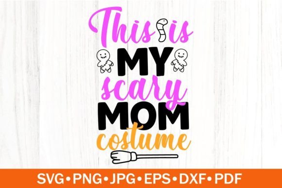 This Is My Scary Mom SVG Halloween Design Review